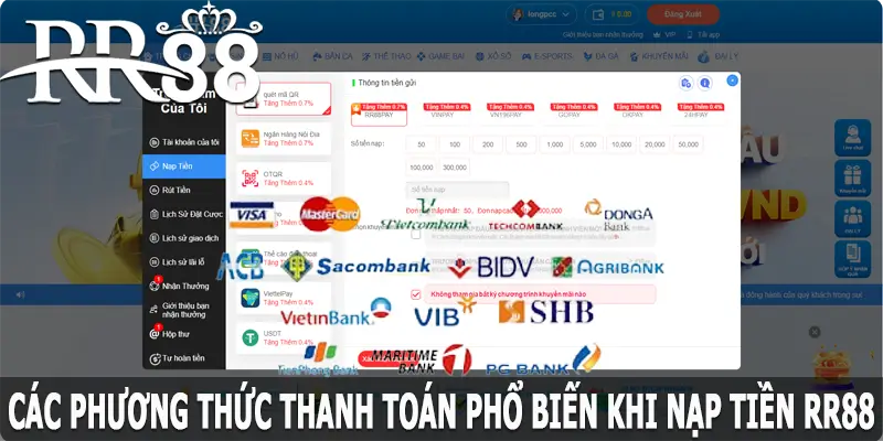 Các phương thức thanh toán phổ biến khi nạp tiền RR88