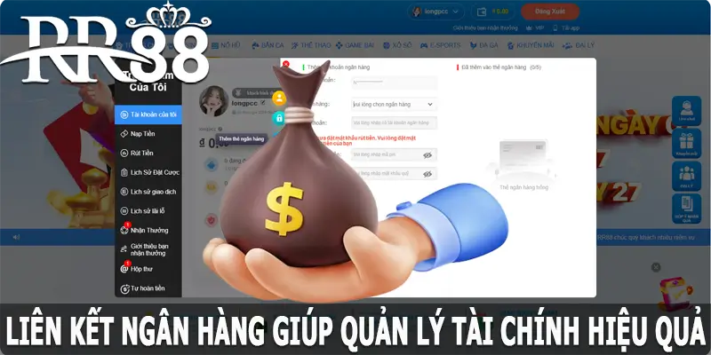 Liên kết ngân hàng RR88 giúp quản lý tài chính hiệu quả