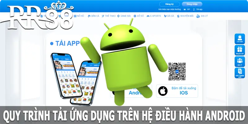 Quy trình 4 bước để tải ứng dụng RR88 trên Android