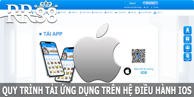 Quy trình tải ứng dụng RR88 trên IOS siêu đơn giản