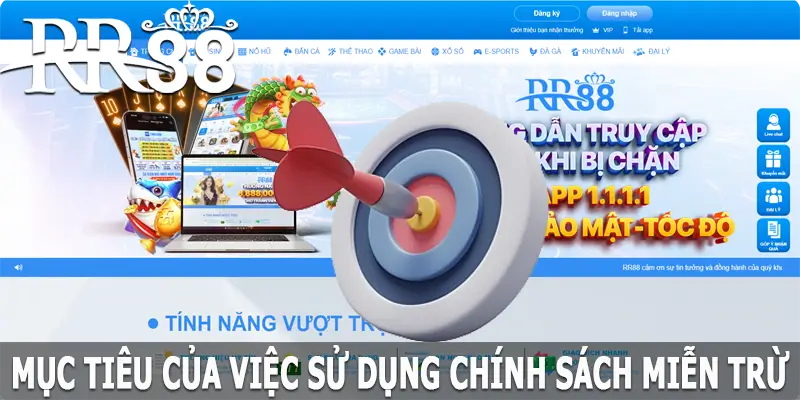 Mục tiêu của việc sử dụng chính sách miễn trừ