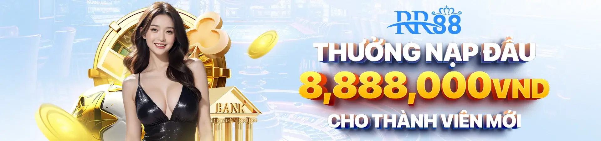 RR88 thưởng nạp đầu cho thành viên mới