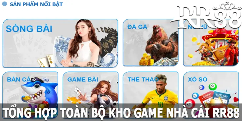 Tổng hợp các kho game cực lớn tại nhà cái uy tín RR88